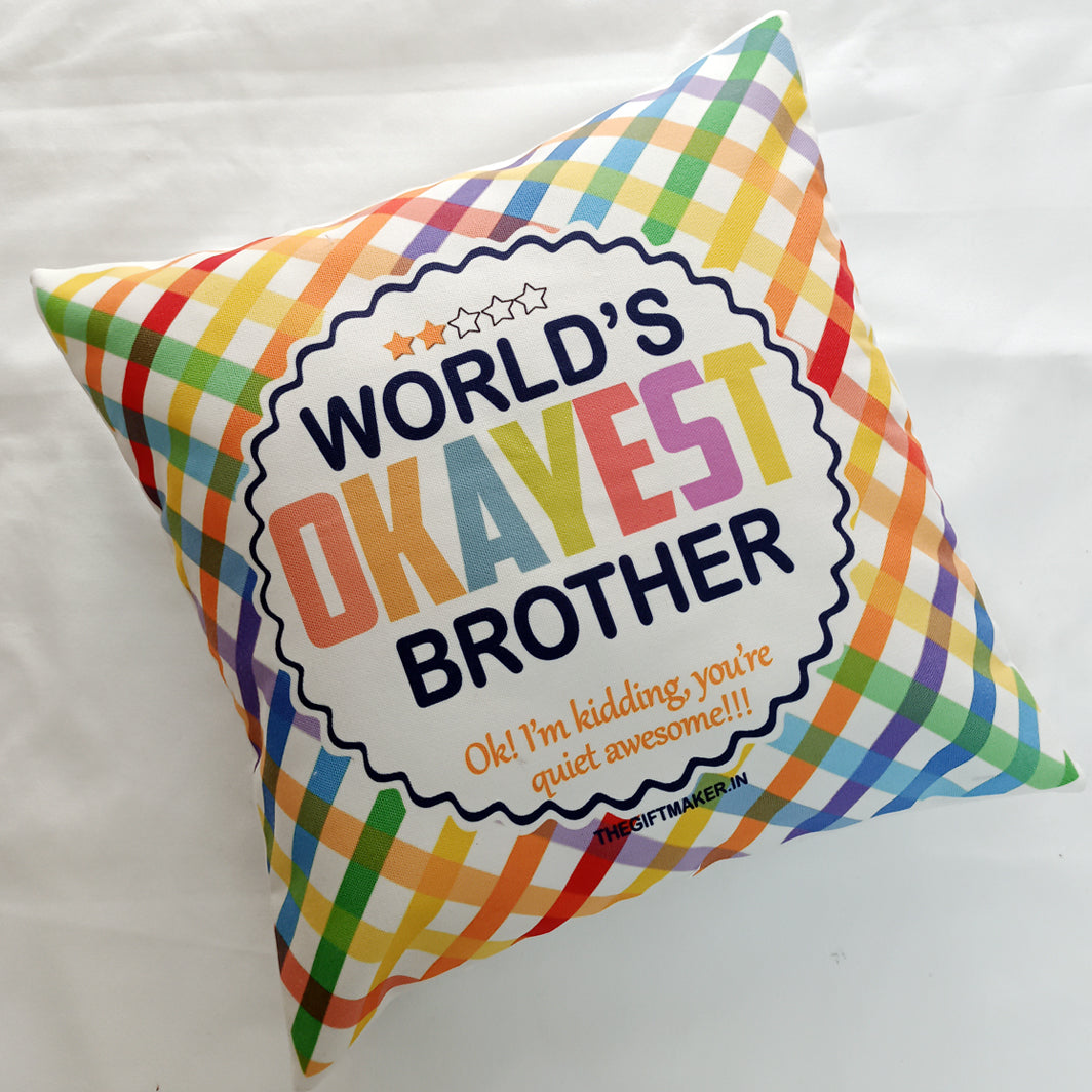 OK Brother Cushion