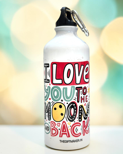 Aluminium Love You to Moon Bottle