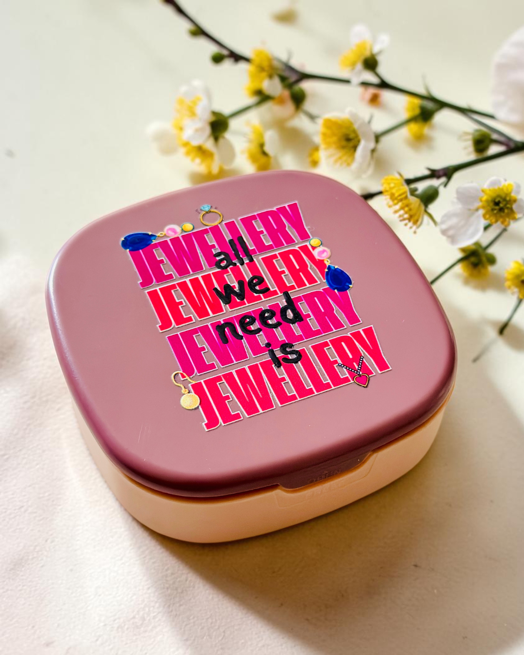 All we need is Jewellery Box