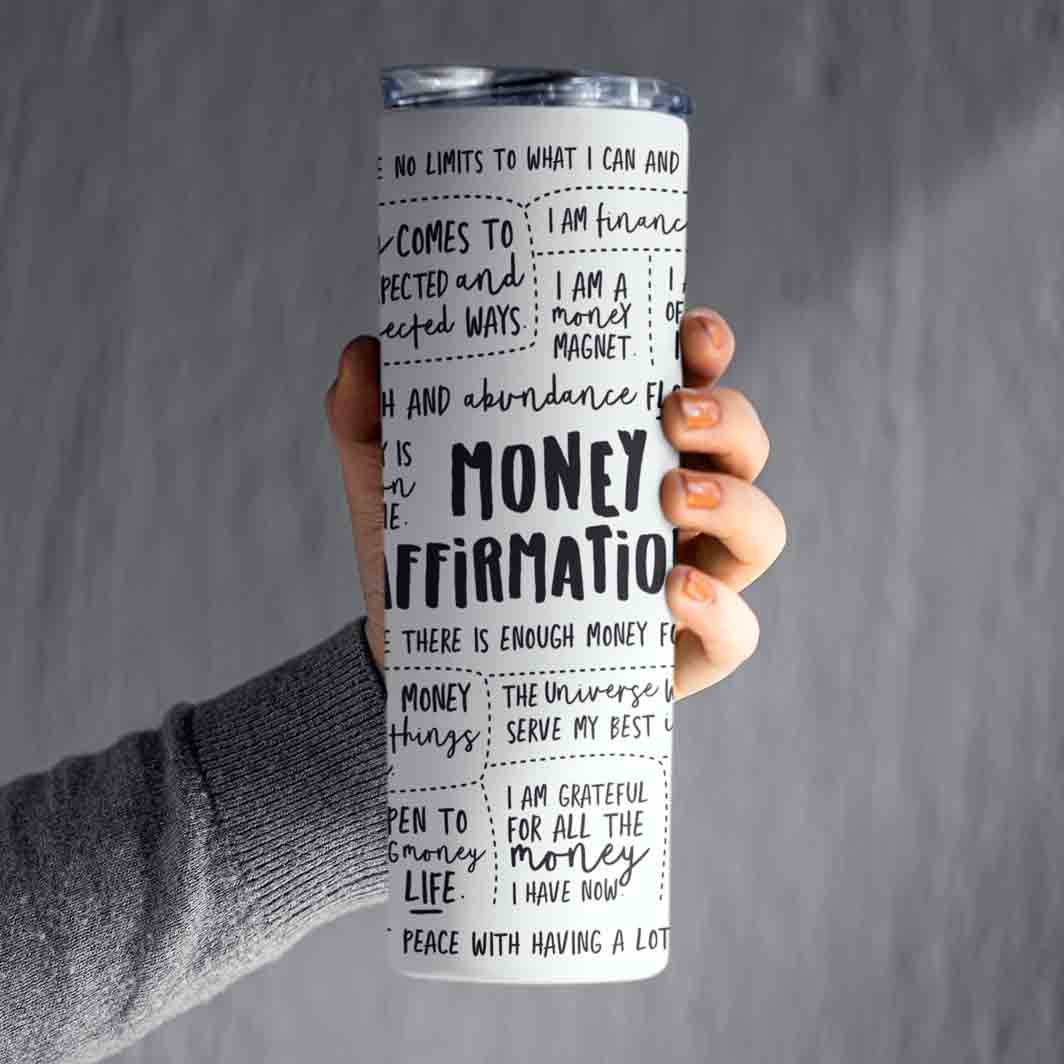 Money Affirmation Skinny Tumbler